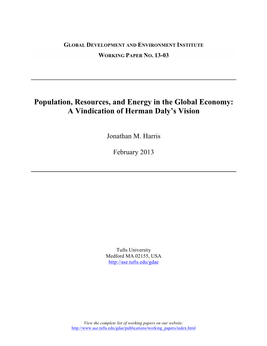 Population, Resources, and Energy in the Global Economy: a Vindication of Herman Daly’S Vision