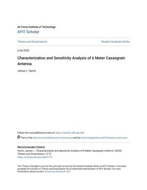 Characterization and Sensitivity Analysis of 6 Meter Cassegrain Antenna
