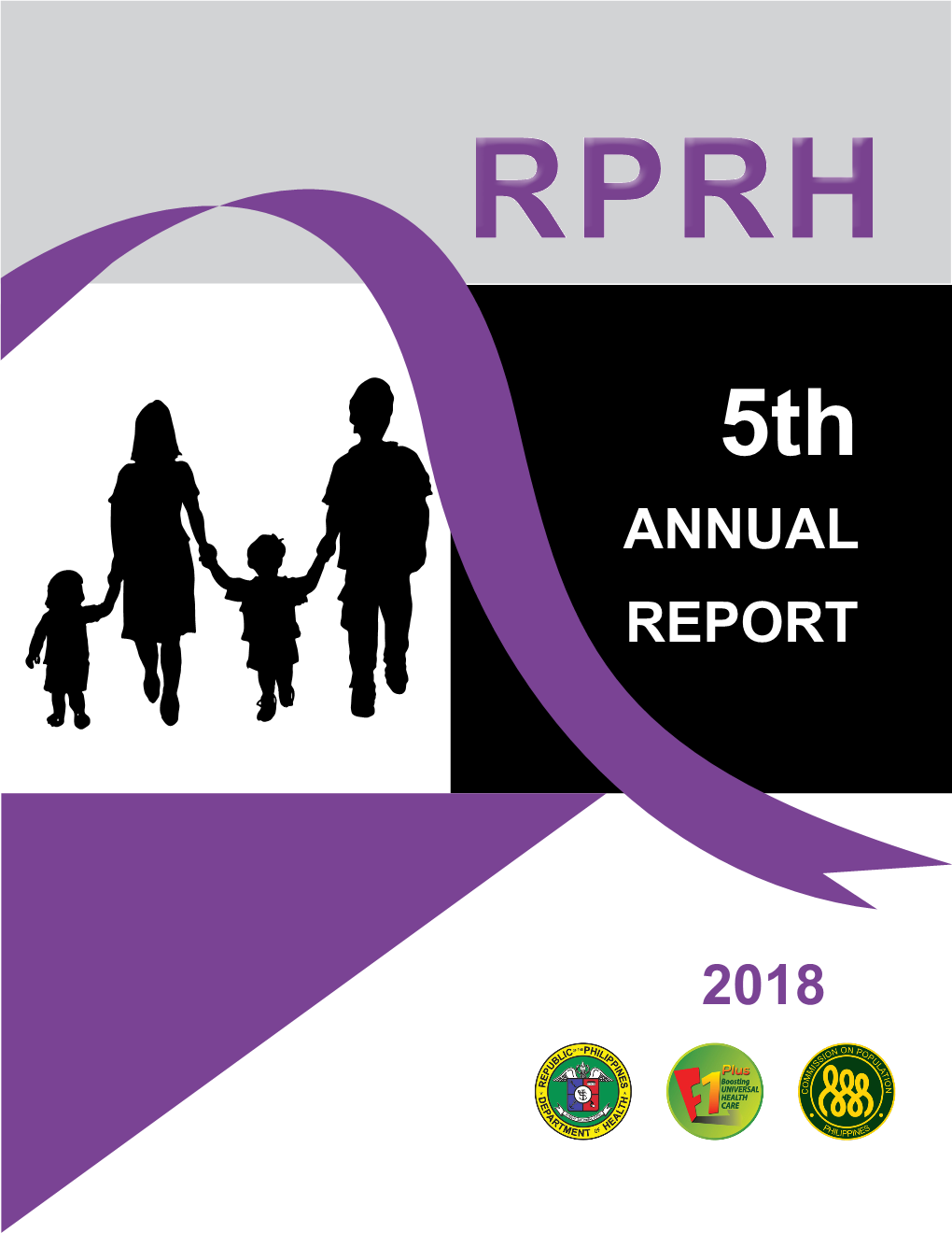 5Th Annual Report on the Implementation of the Responsible Parenthood and Reproductive Health Act of 2012