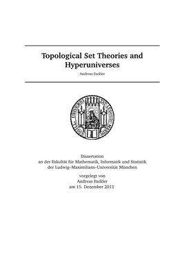 Topological Set Theories and Hyperuniverses Andreas Fackler