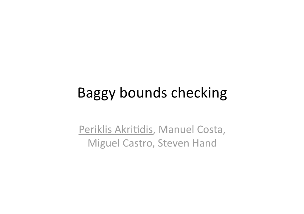 Baggy Bounds Checking