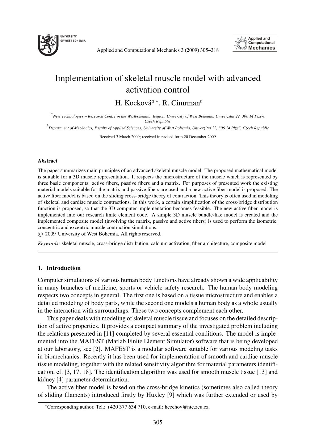 Implementation of Skeletal Muscle Model with Advanced Activation Control H