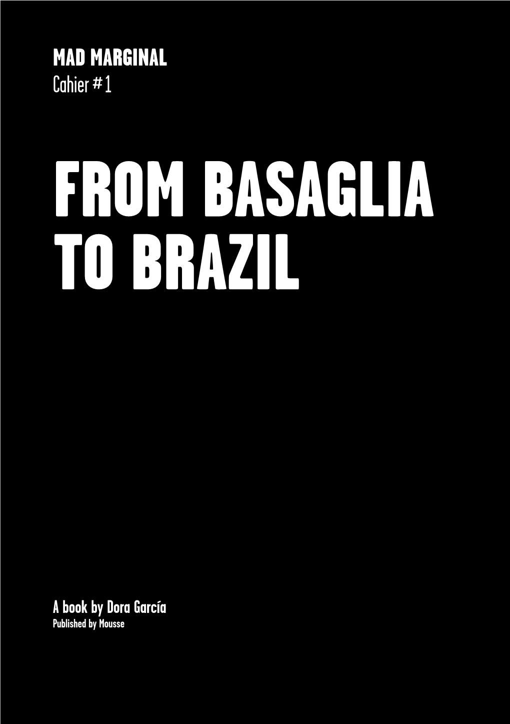 From Basaglia to Brazil