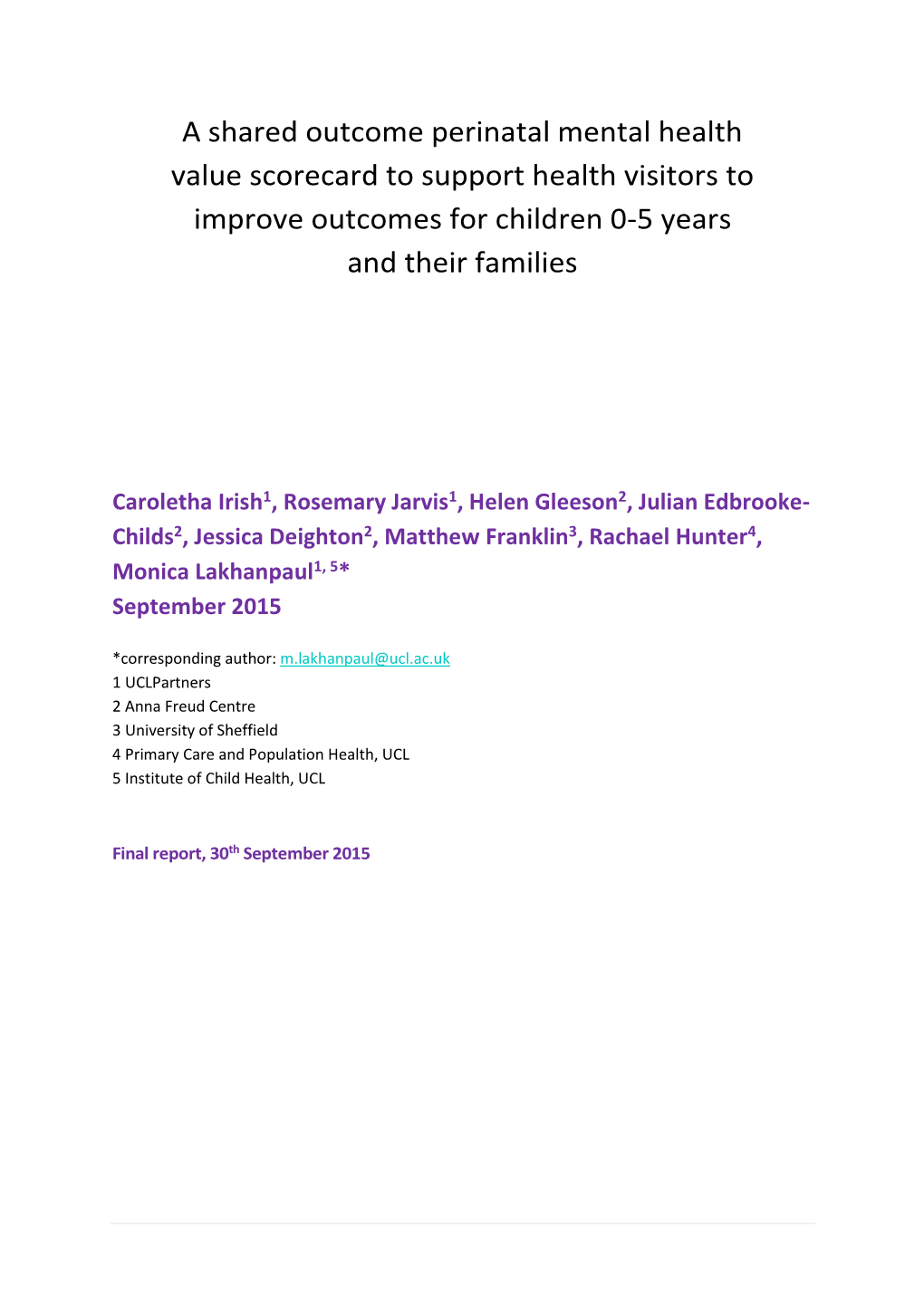 A Shared Outcome Perinatal Mental Health Value Scorecard to Support Health Visitors to Improve Outcomes for Children 0-5 Years and Their Families