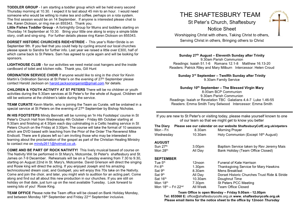 THE SHAFTESBURY TEAM the First Session Would Be on 14 September