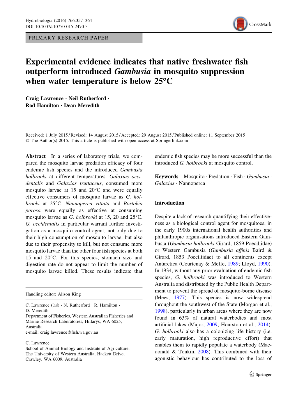 Experimental Evidence Indicates That Native Freshwater Fish Outperform