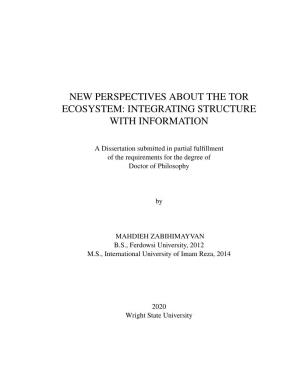 New Perspectives About the Tor Ecosystem: Integrating Structure with Information