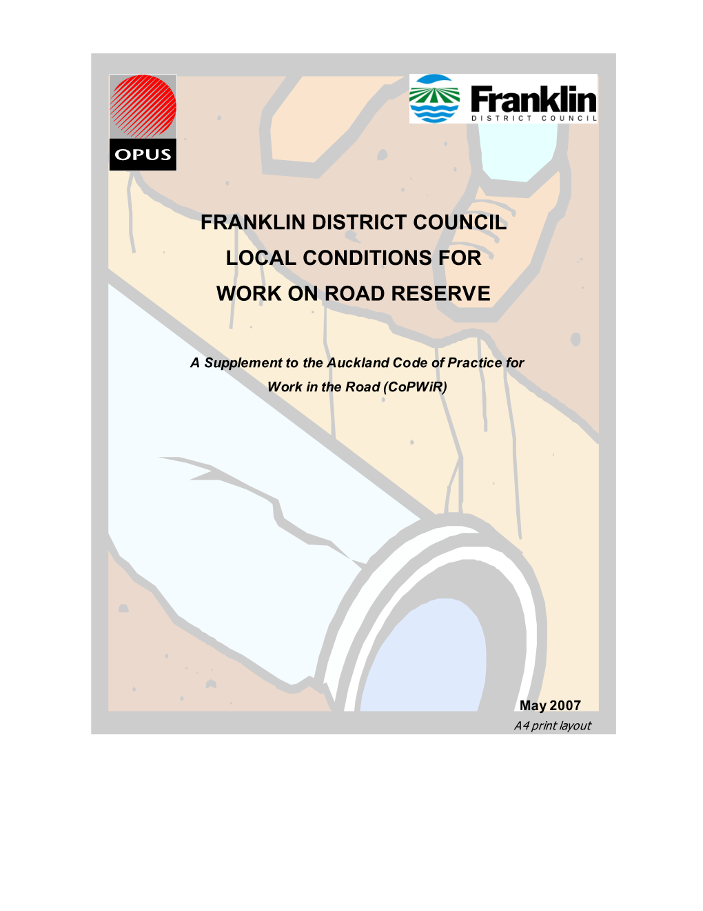 Franklin District Council Local Conditions for Work on Road Reserve