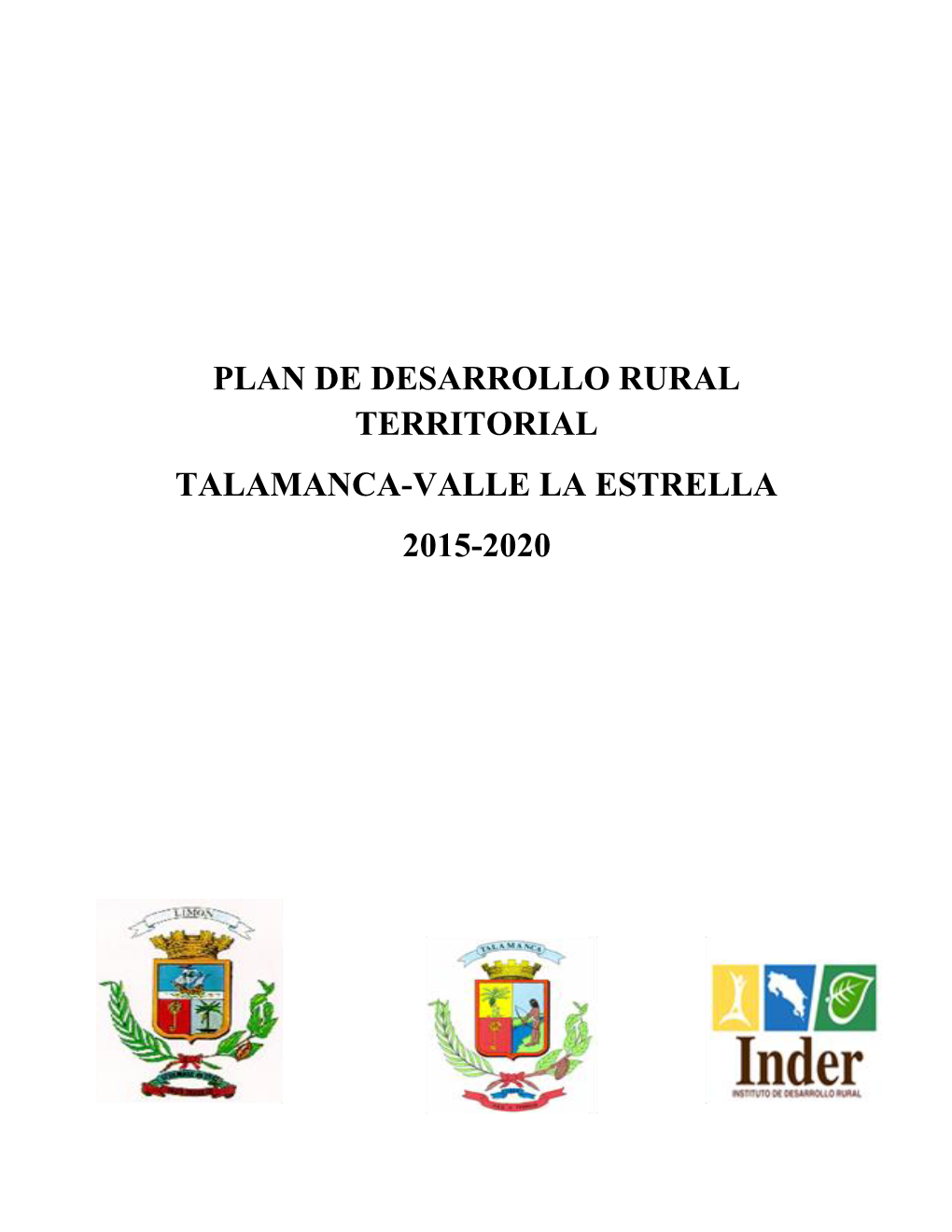 Plan De Desarrollo Rural Territorial Talamanca-Valle La Estrella 2015-2020