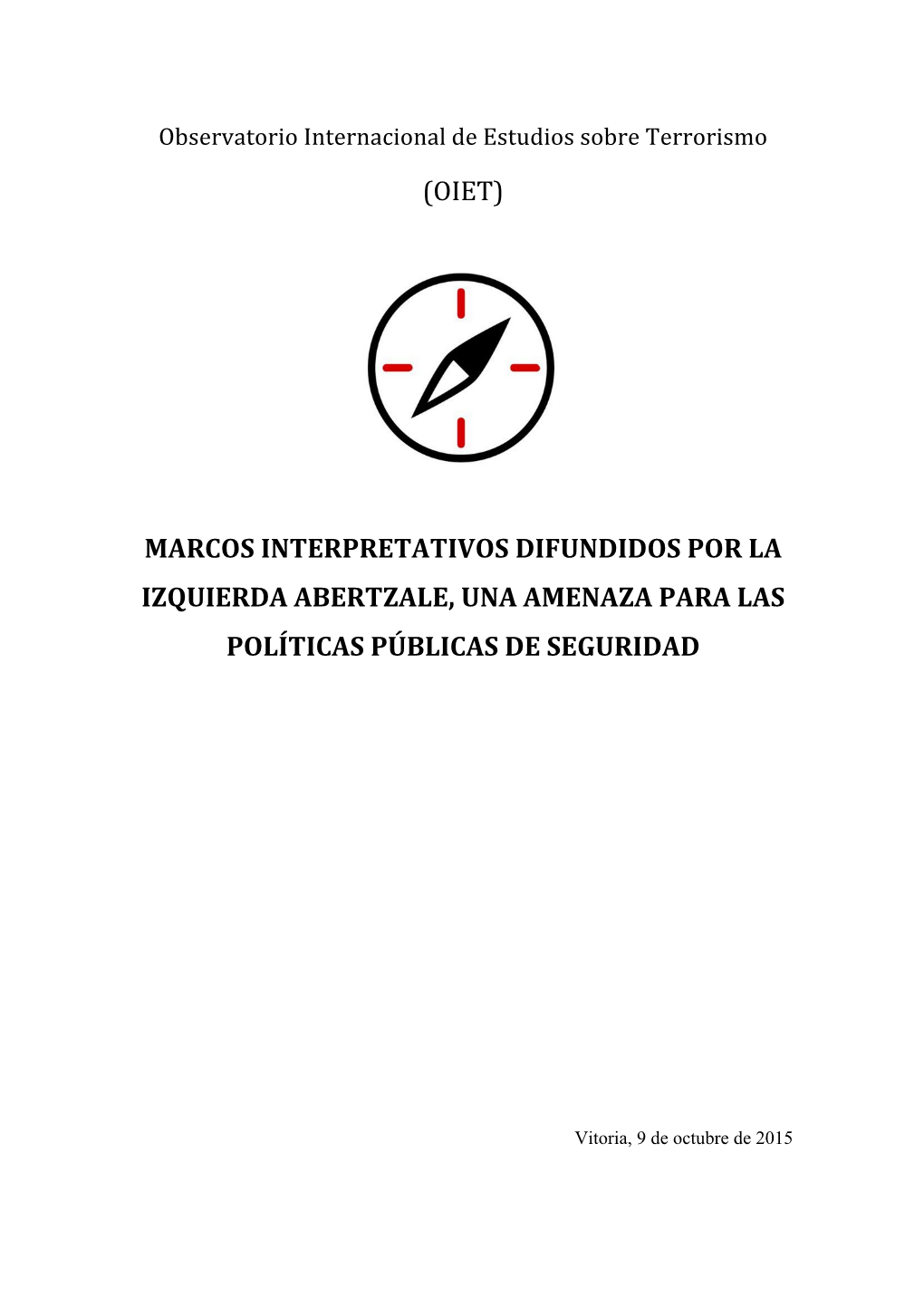 (Oiet) Marcos Interpretativos Difundidos Por La Izquierda