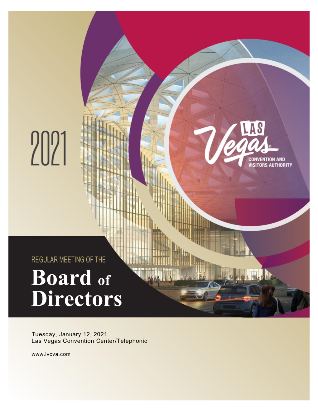 Las Vegas Convention and Visitors Authority Board of Directors Meeting Agenda Documentation