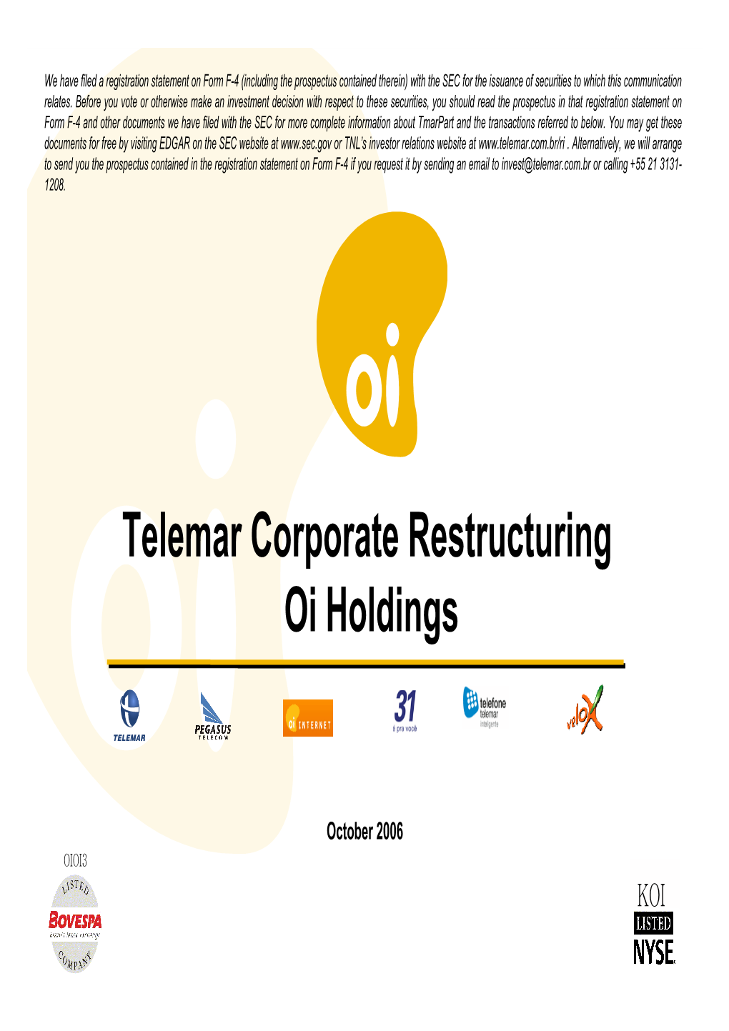Telemar Corporate Restructuring Oi Holdings