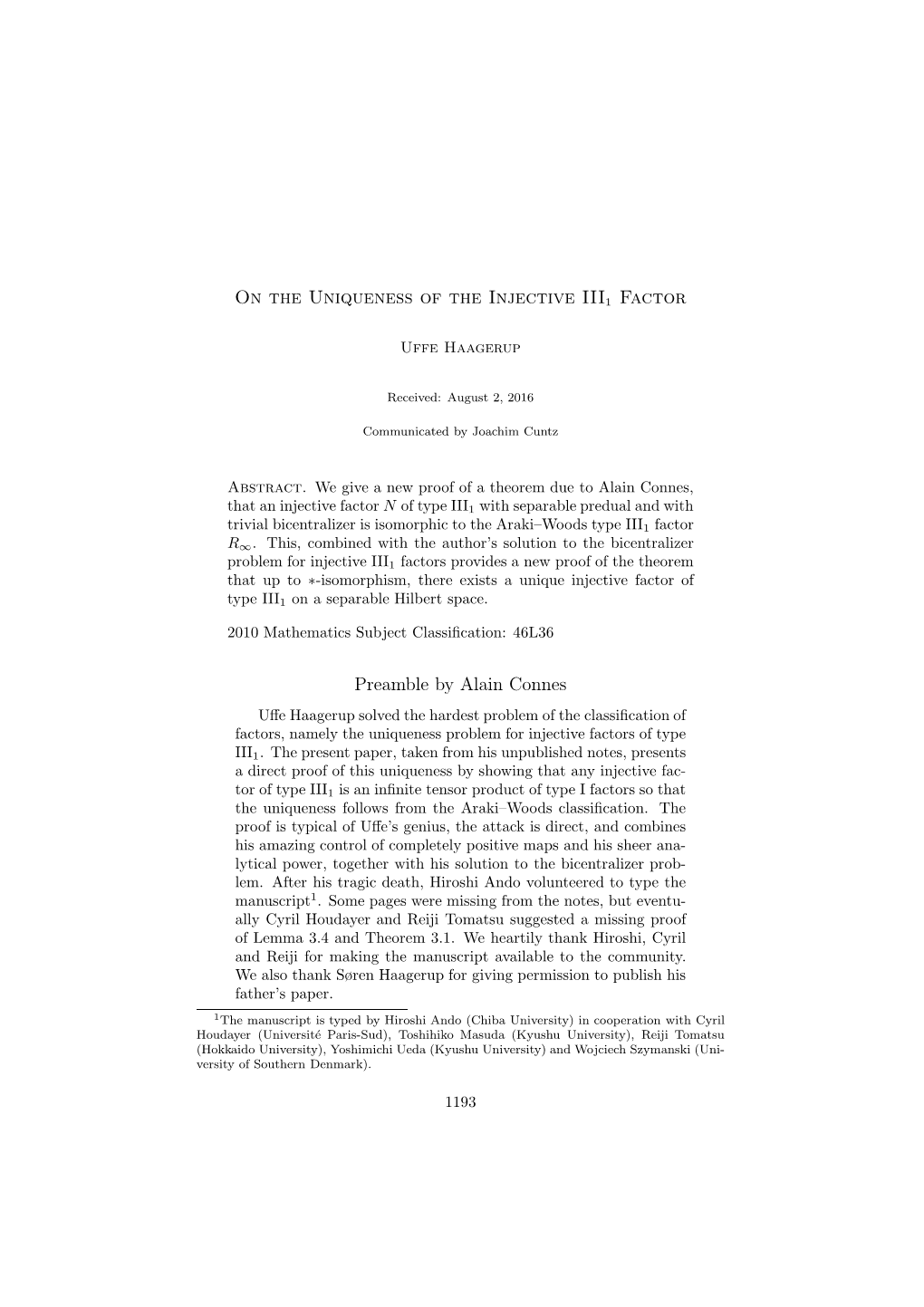 On the Uniqueness of the Injective III1 Factor Preamble by Alain Connes