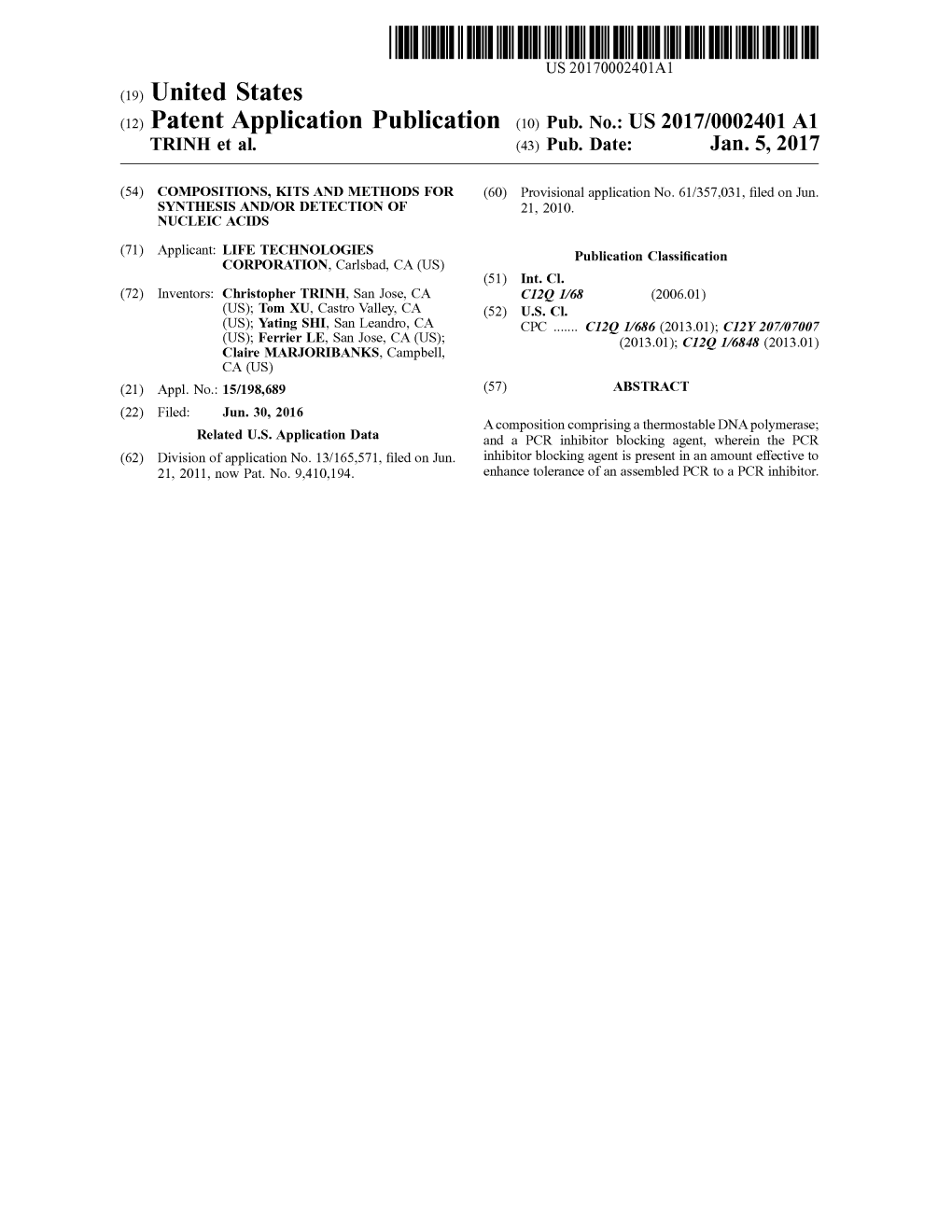 (12) Patent Application Publication (10) Pub. No.: US 2017/0002401 A1 TRINH Et Al