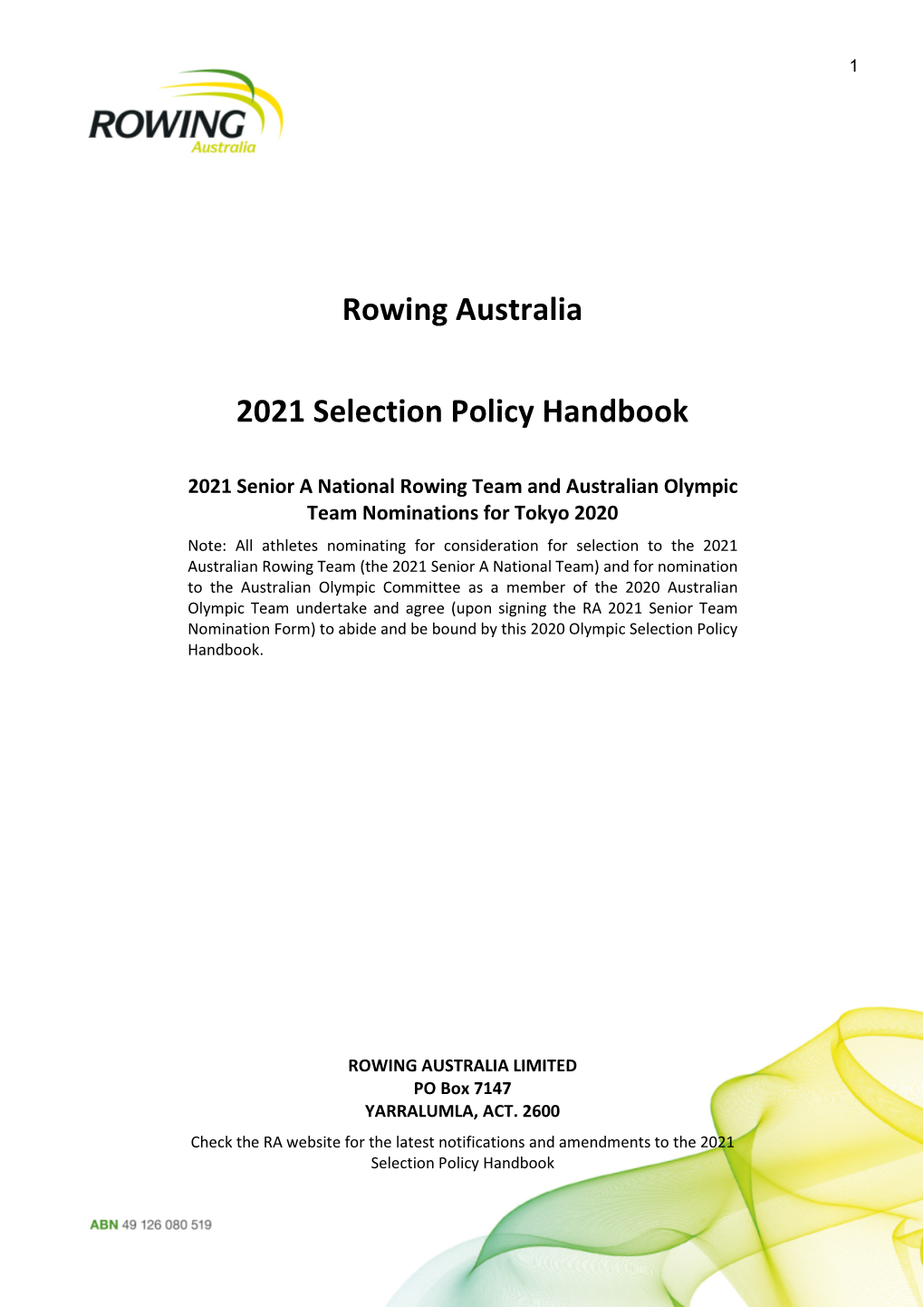 Rowing Australia 2021 Selection Policy Handbook 2021 Senior National Rowing Team and Tokyo 2020 Olympic Team Nominations