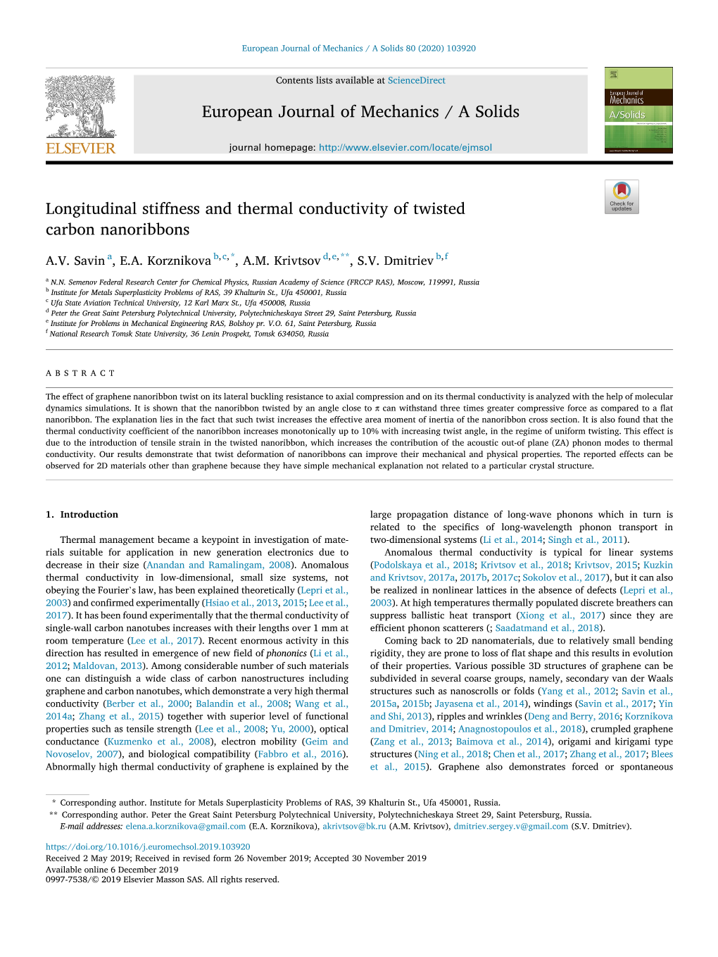 Longitudinal Stiffness and Thermal Conductivity of Twisted Carbon Nanoribbons