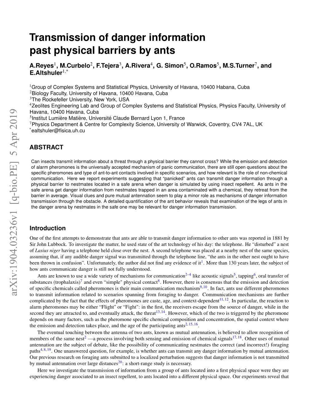 Transmission of Danger Information Past Physical Barriers by Ants