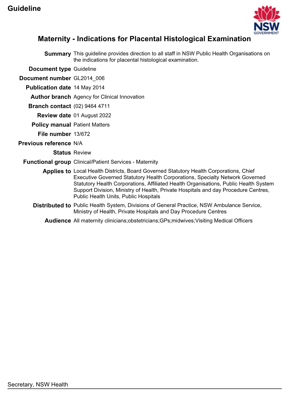 Maternity - Indications for Placental Histological Examination