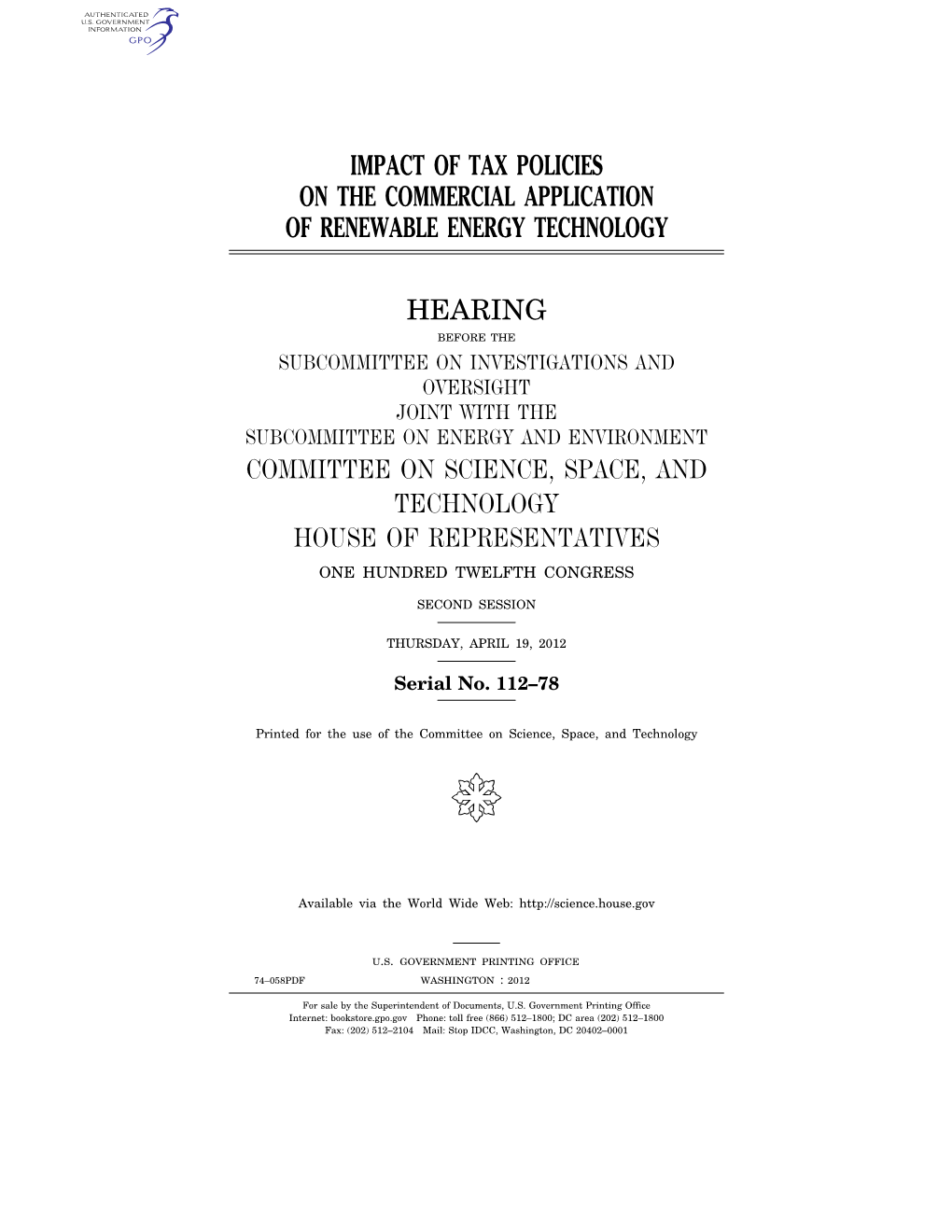 Impact of Tax Policies on the Commercial Application of Renewable Energy Technology Hearing Committee on Science, Space, And