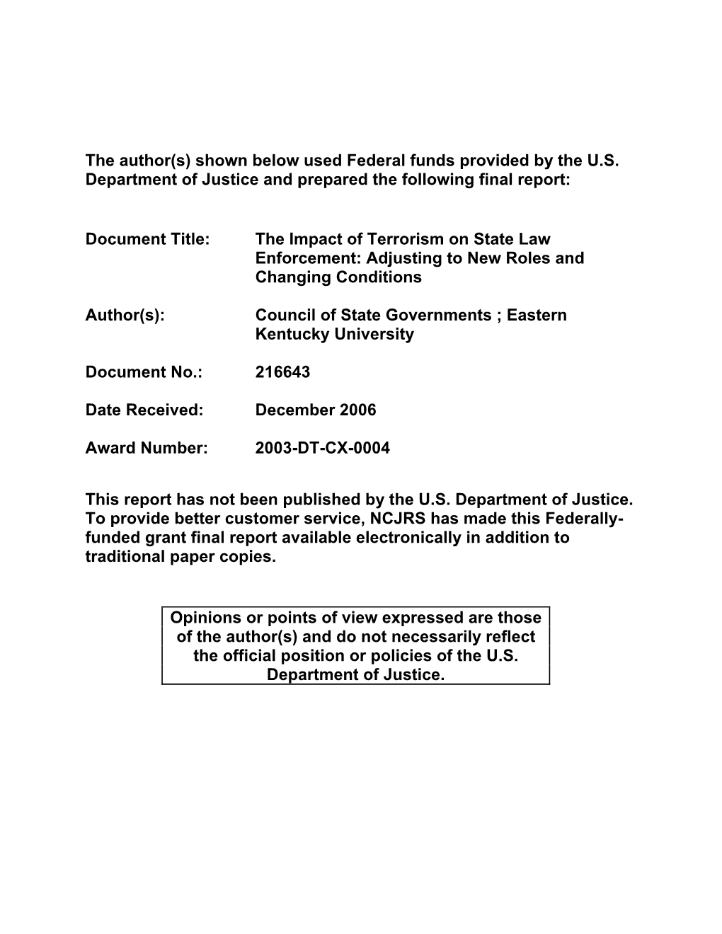 The Impact of Terrorism on State Law Enforcement: Adjusting to New Roles and Changing Conditions