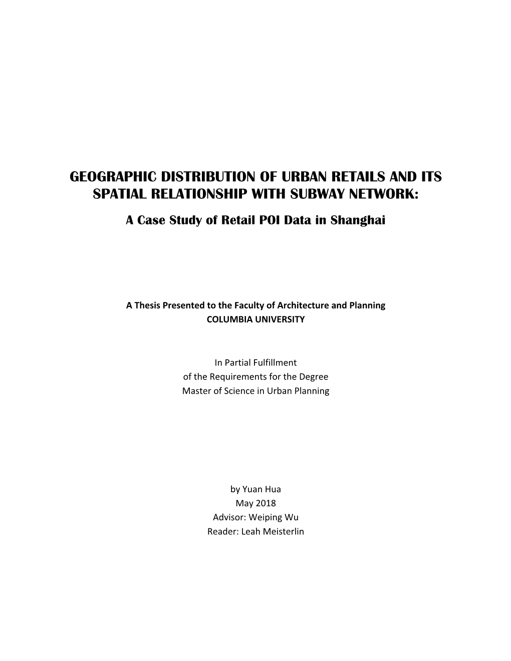 GEOGRAPHIC DISTRIBUTION of URBAN RETAILS and ITS SPATIAL RELATIONSHIP with SUBWAY NETWORK: a Case Study of Retail POI Data in Shanghai