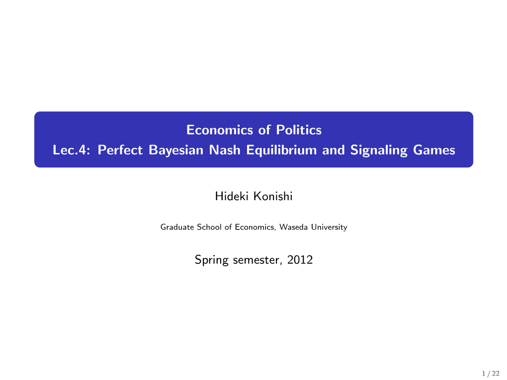 Perfect Bayesian Nash Equilibrium and Signaling Games