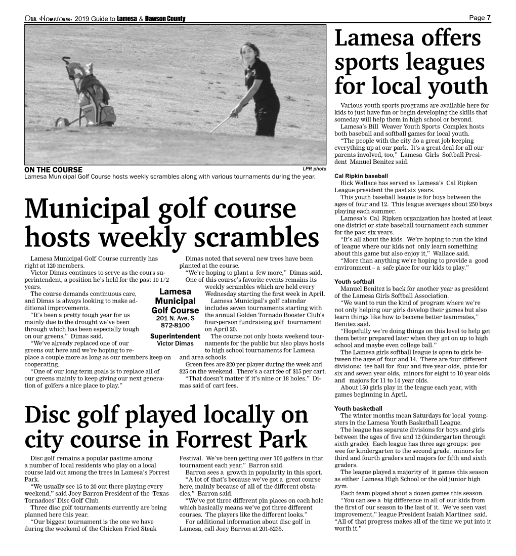 Municipal Golf Course Hosts Weekly Scrambles Along with Various Tournaments During the Year