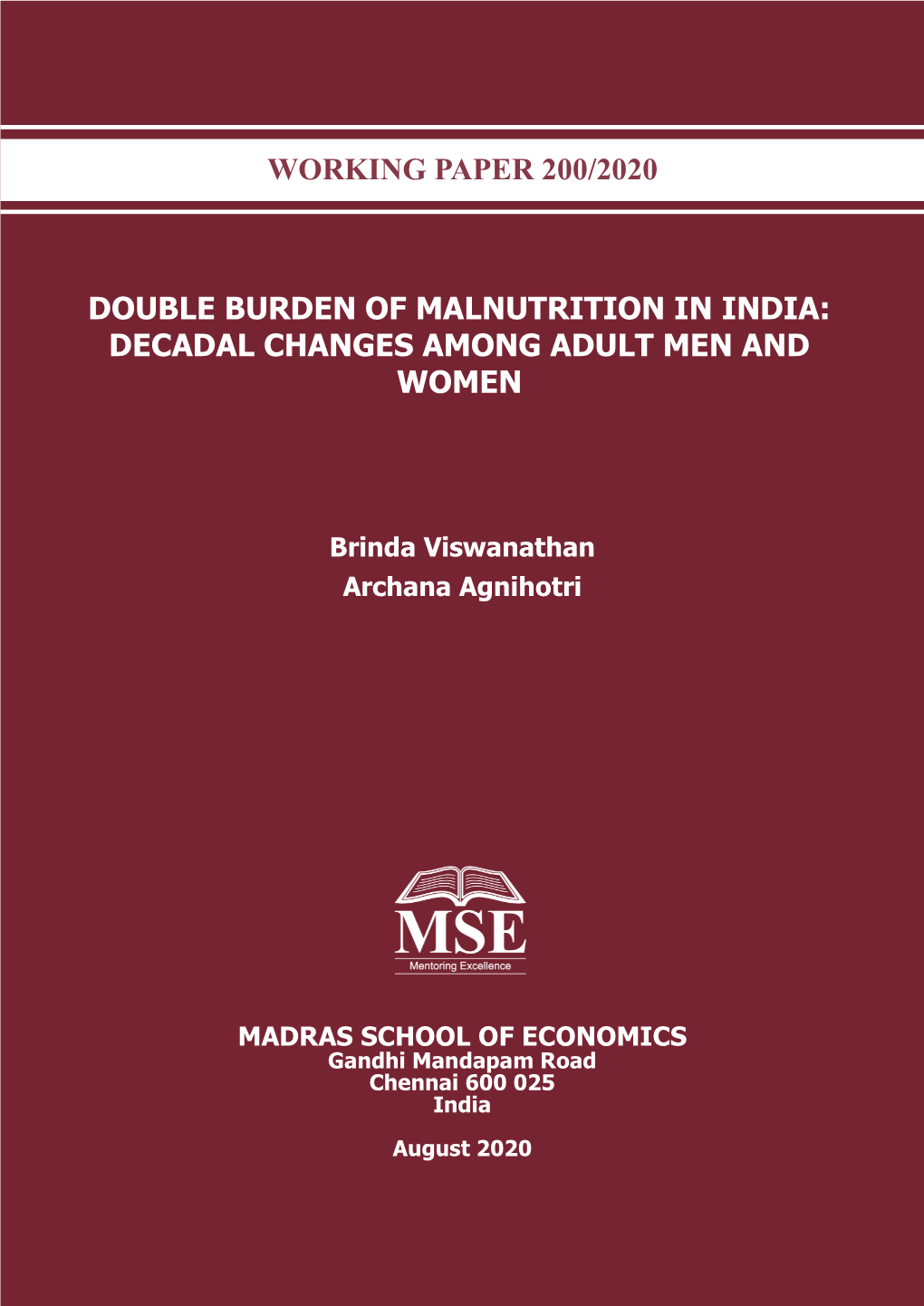 Double Burden of Malnutrition in India: Decadal Changes Among Adult Men and Women