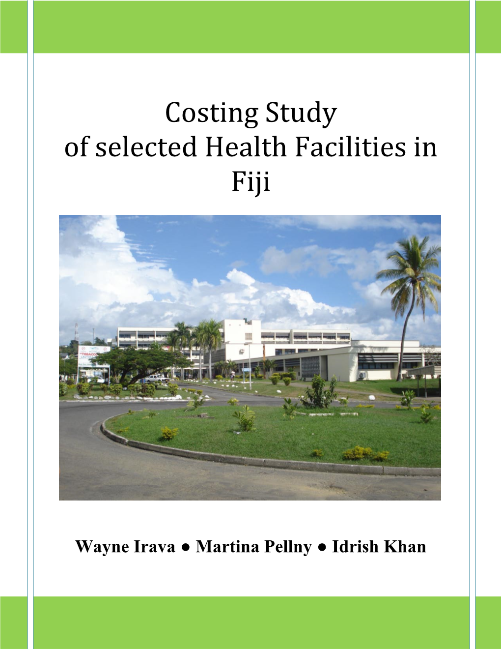 Costing Study of Selected Health Facilities in Fiji