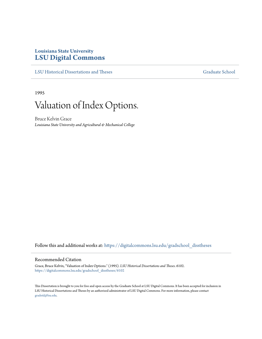 Valuation of Index Options. Bruce Kelvin Grace Louisiana State University and Agricultural & Mechanical College