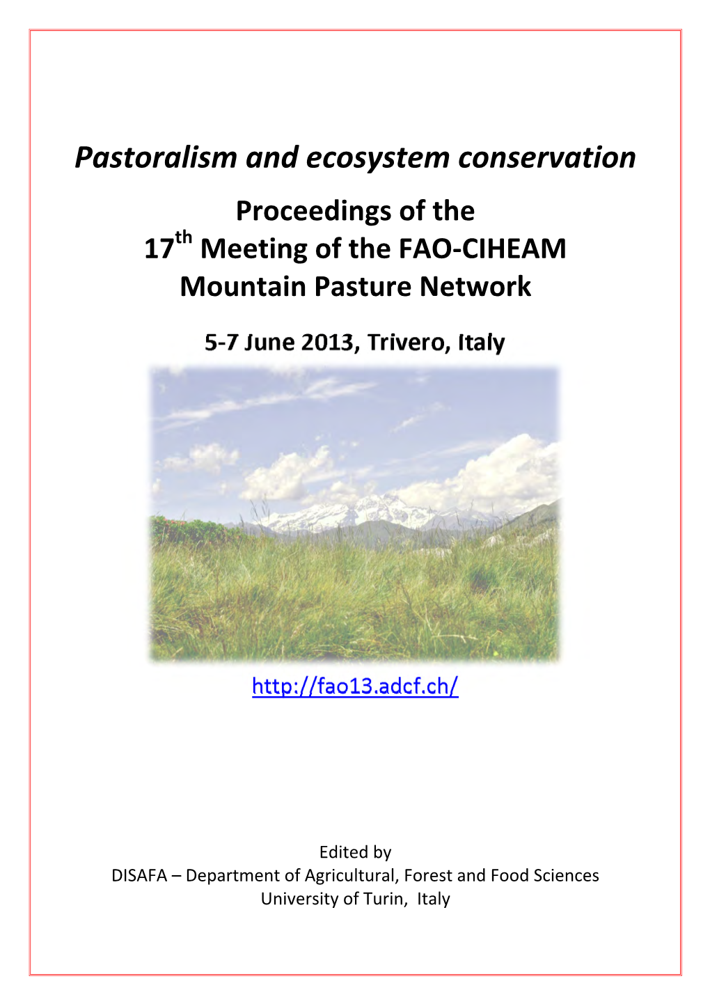 Pastoralism and Ecosystem Conservation Proceedings of the 17Th Meeting of the FAO-CIHEAM Mountain Pasture Network