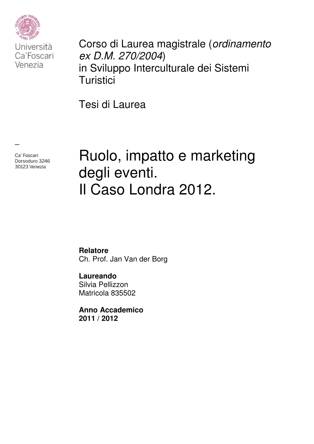 Ruolo, Impatto E Marketing Degli Eventi. Il Caso Londra 2012