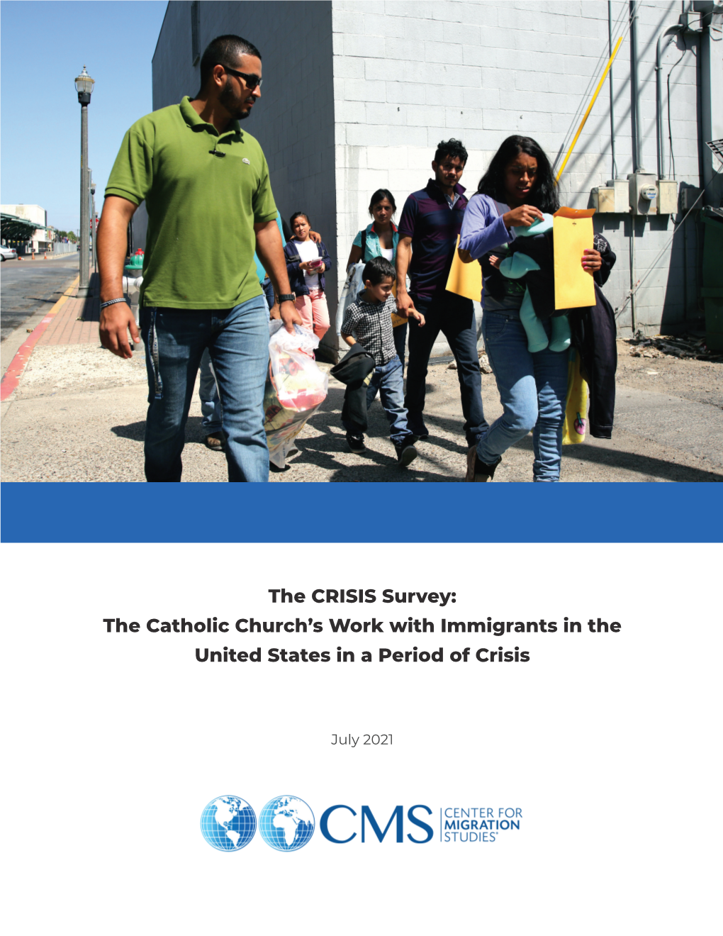 The CRISIS Survey: the Catholic Church's Work with Immigrants in the United States in a Period of Crisis