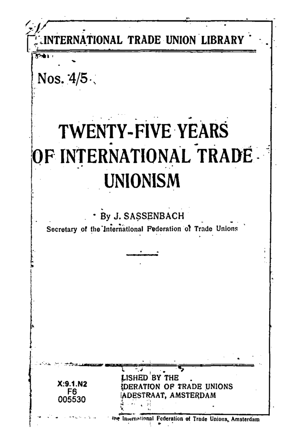 Years of International .Trade· . Unionism