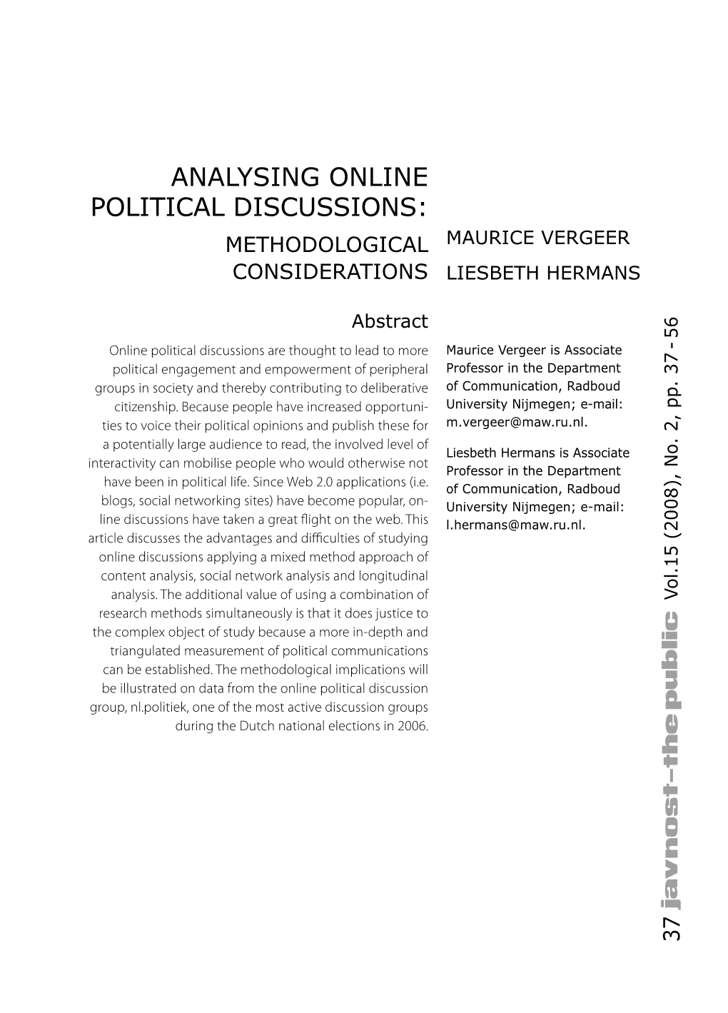 Analysing Online Political Discussions: Methodological Considerations