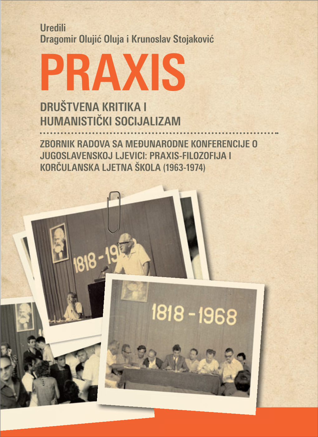 Praxis Društvena Kritika I Humanistički Socijalizam