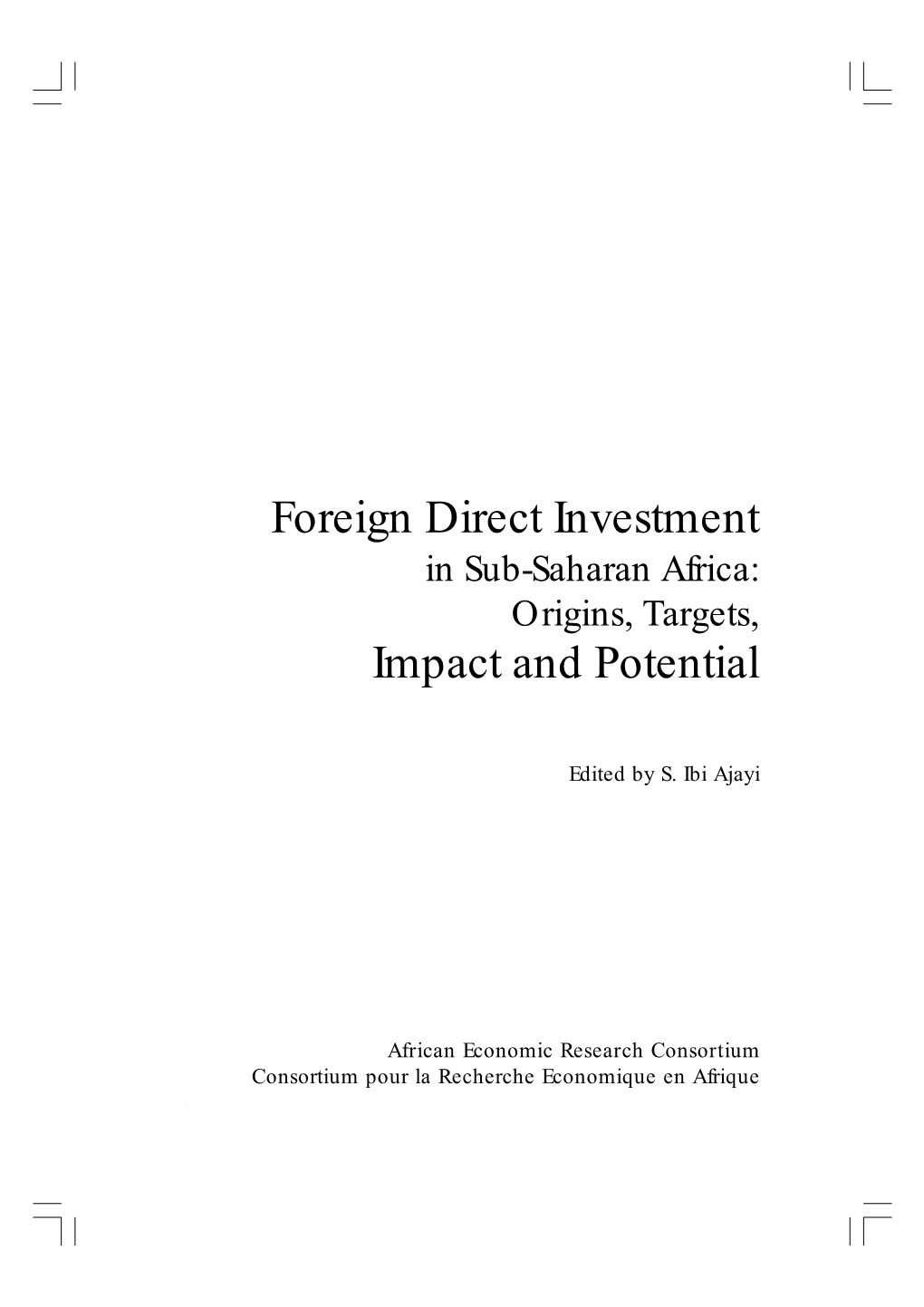 Foreign Direct Investment Impact and Potential