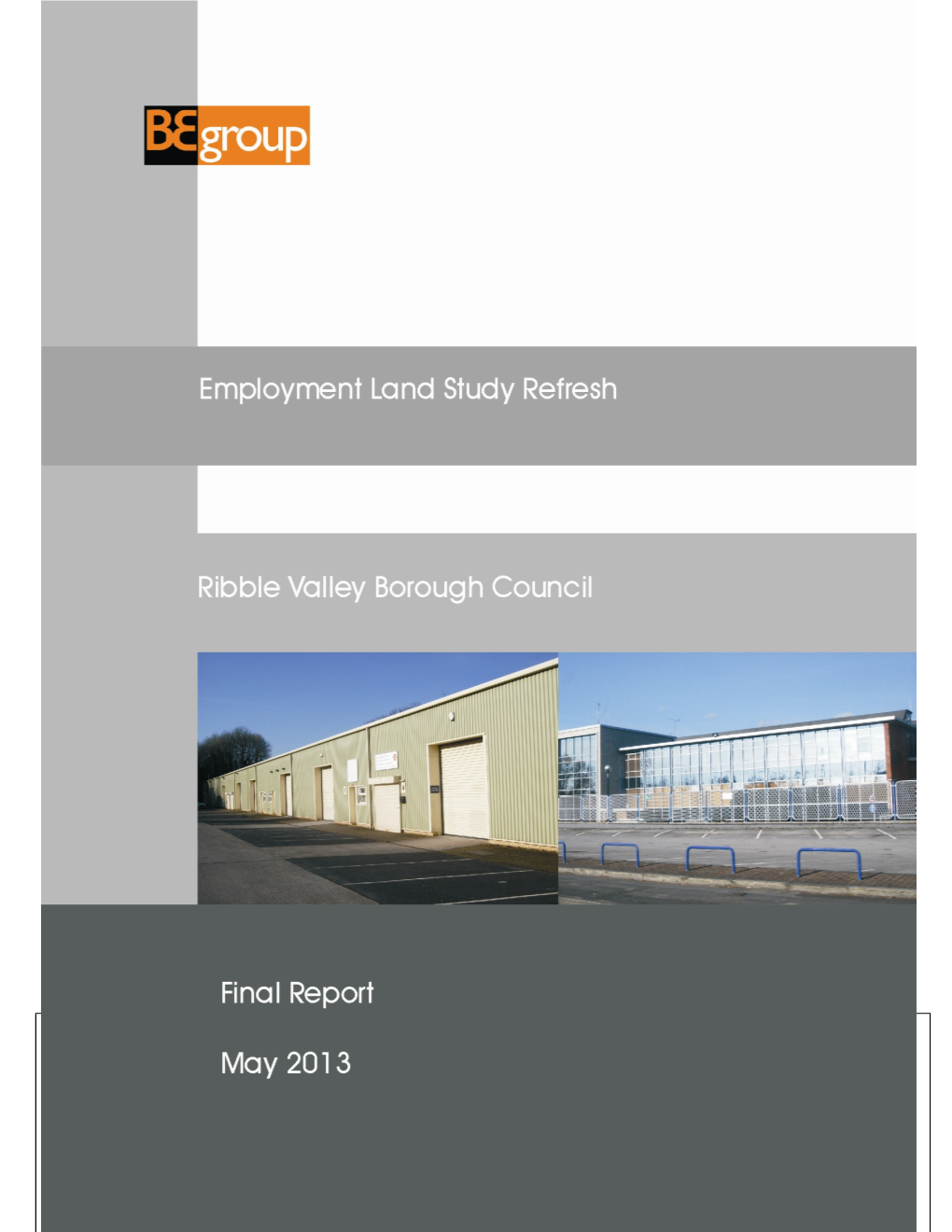 Ribble Valley Employment Land Review Study 2013