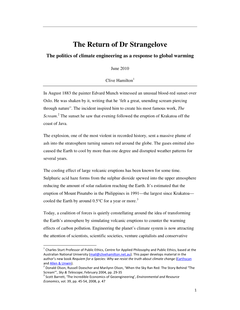 The Return of Dr Strangelove the Politics of Climate Engineering As a Response to Global Warming