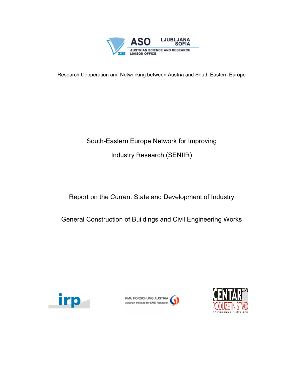 Report on the Current State and Development of Industry