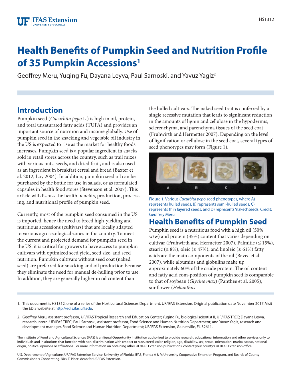 Health Benefits of Pumpkin Seed and Nutrition Profile of 35 Pumpkin Accessions1 Geoffrey Meru, Yuqing Fu, Dayana Leyva, Paul Sarnoski, and Yavuz Yagiz2