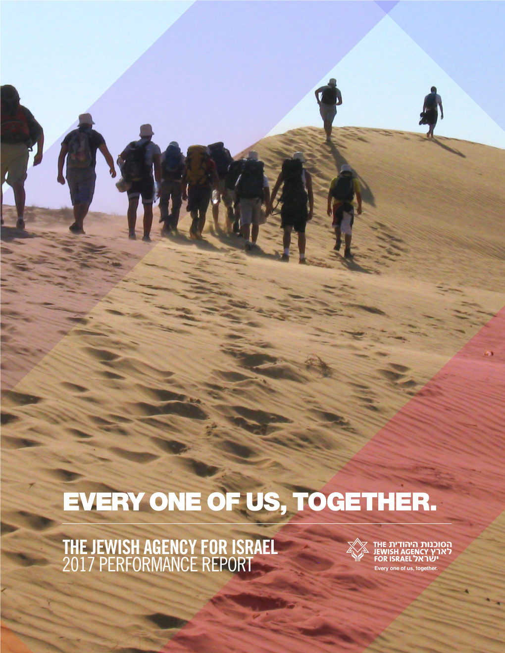 Every One of Us, Together. the Jewish Agency for Israel / 2017 Performance Report