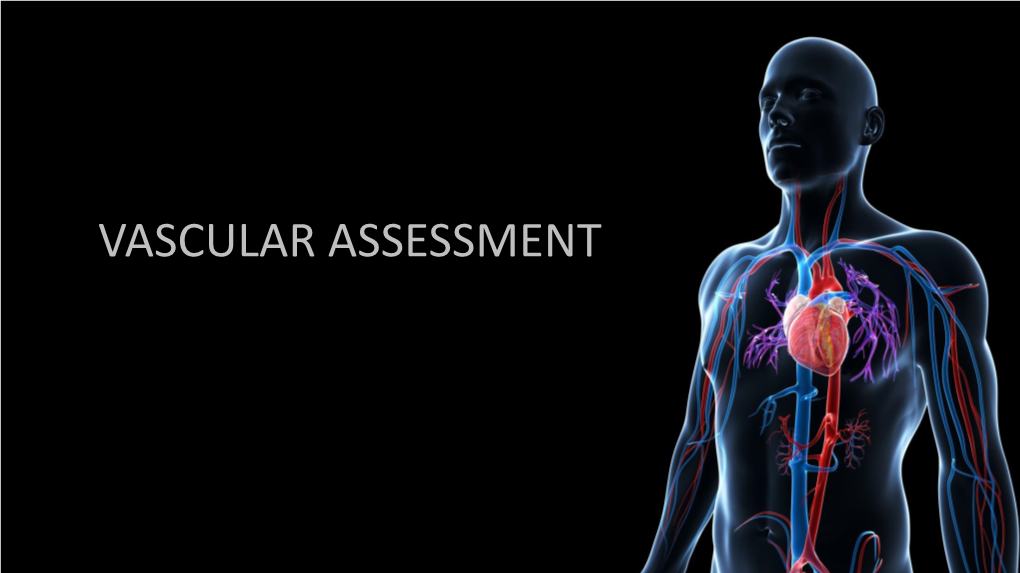 VASCULAR ASSESSMENT Potential Conflicts of Interest