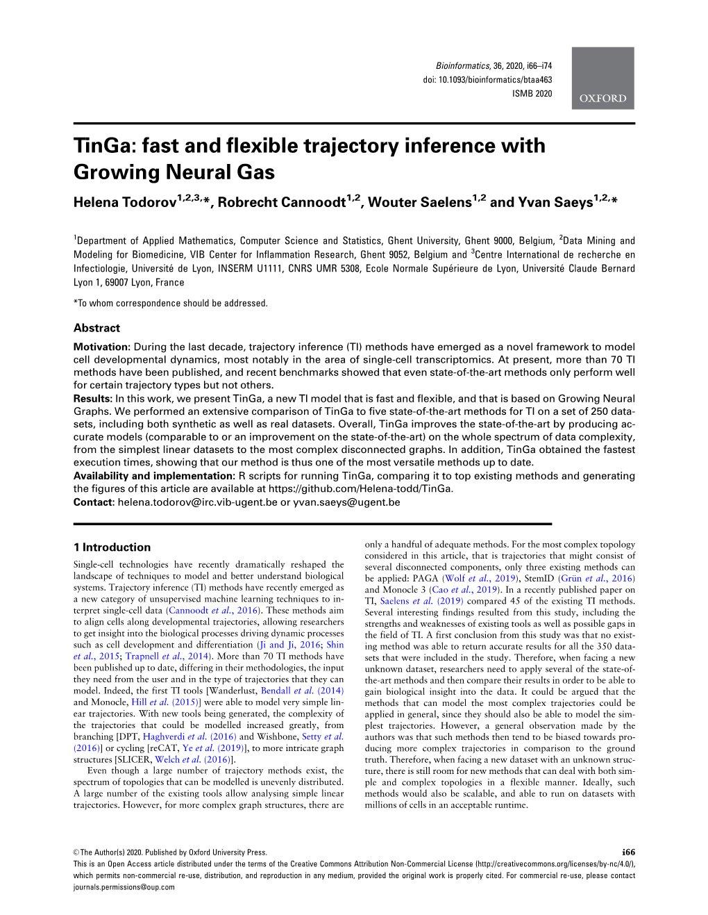 Fast and Flexible Trajectory Inference with Growing Neural Gas Helena Todorov1,2,3,*, Robrecht Cannoodt1,2, Wouter Saelens1,2 and Yvan Saeys1,2,*