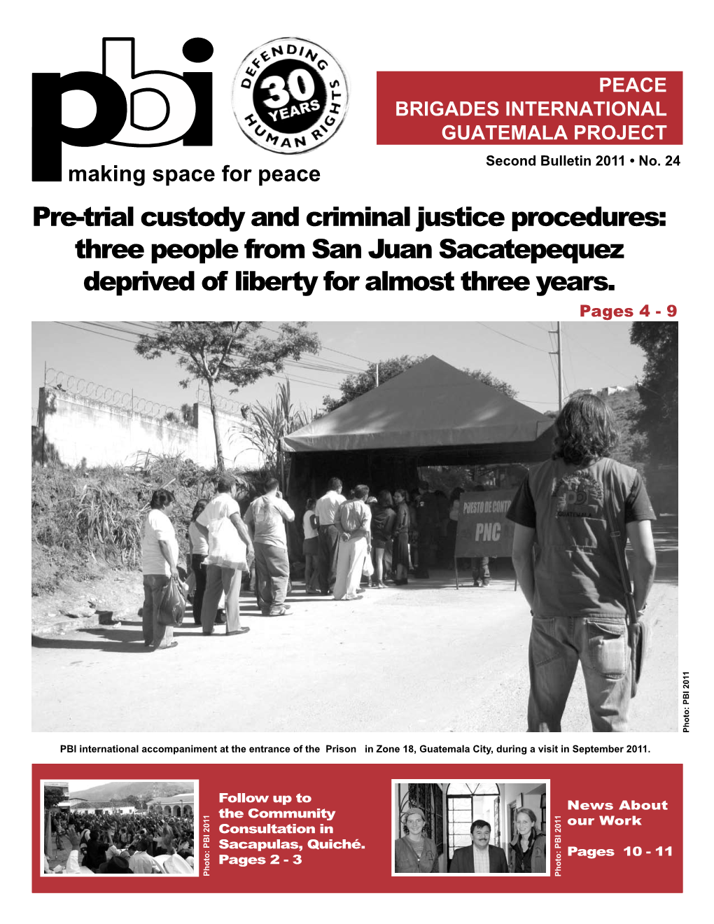 Pre-Trial Custody and Criminal Justice Procedures: Three People from San Juan Sacatepequez Deprived of Liberty for Almost Three Years