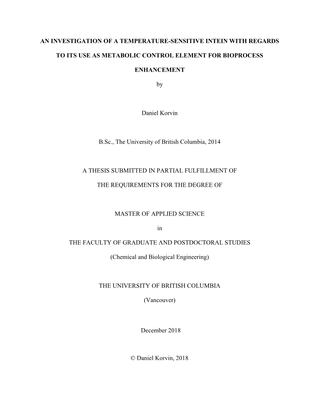 An Investigation of a Temperature-Sensitive Intein with Regards