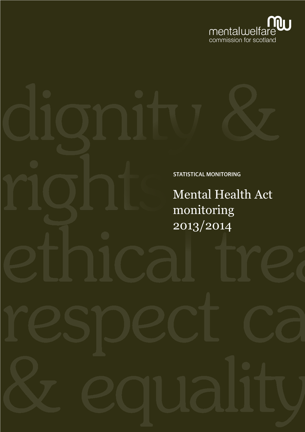 Mental Health Act Monitoring 2013/2014