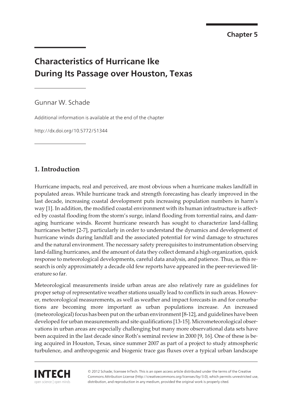 Characteristics of Hurricane Ike During Its Passage Over Houston, Texas