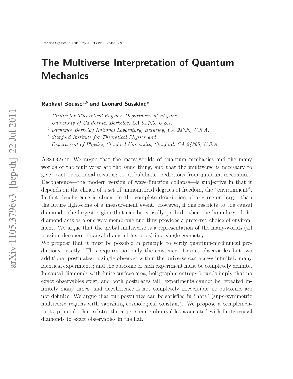 The Multiverse Interpretation of Quantum Mechanics Arxiv