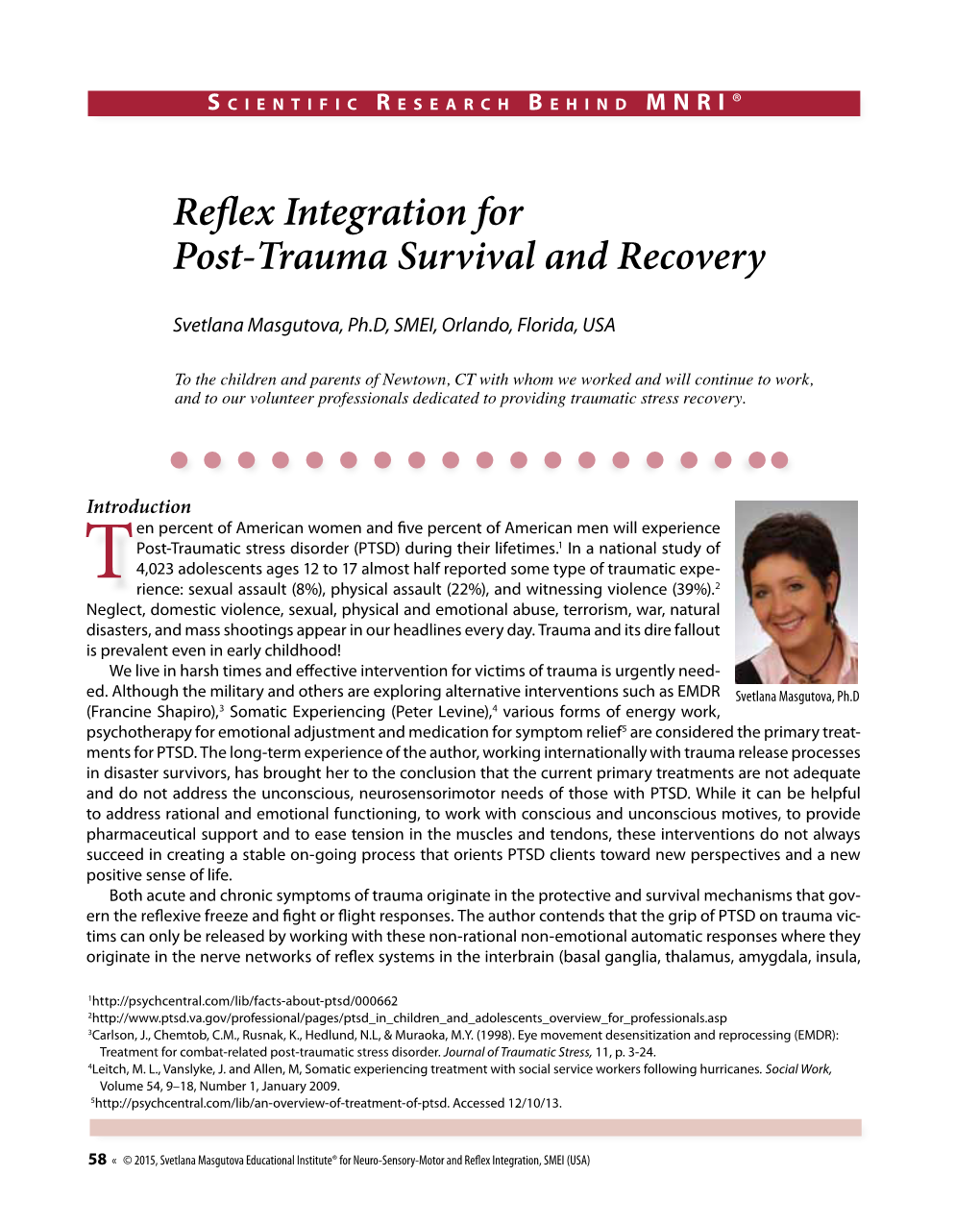 Reflex Integration for Post-Trauma Survival and Recovery
